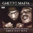Ghetto Mafia - Greatest Hits