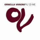 Ornella Vanoni - Piu' Di Me