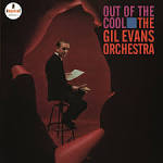 Gil Evans Orchestra - Out of the Cool