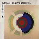 Gil Evans Orchestra - Svengali