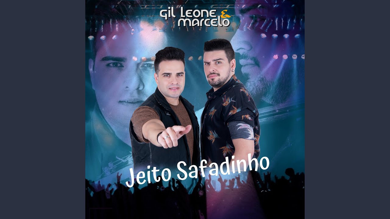 Gil Leone and Marcelo - Jeito Safadinho