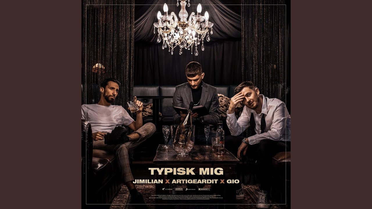 Gio, Artigeardit and Jimilian - Typisk Mig