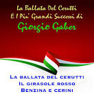 Giorgio Gaber - La Ballata del Cerutti e i Piu' Grandi Successi di Giorgio Gaber