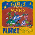 Girls from Mars - Planet Swing