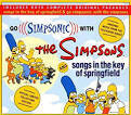 Harry Shearer - Go Simpsonic with the Simpsons/Songs in the Key of Springfield