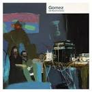 Gomez - Get Myself Arrested