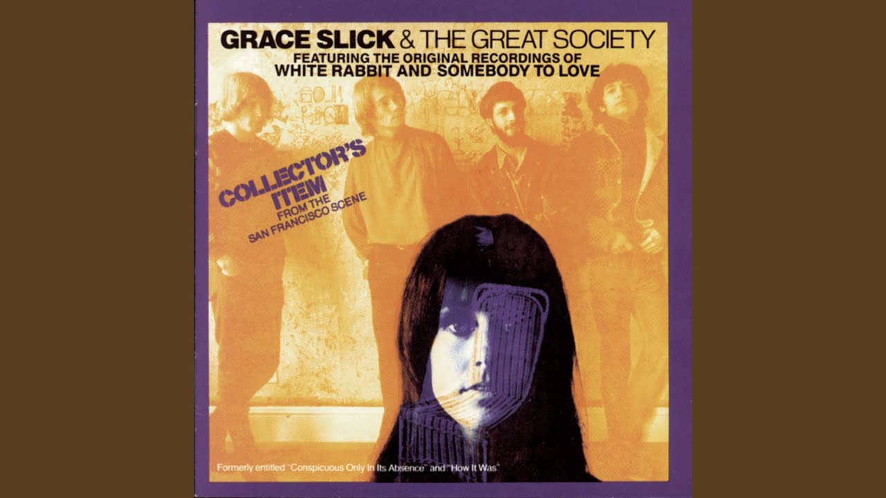 Grace Slick and The Great Society - Somebody to Love