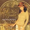 Graciela Beltran - A Los Grandes