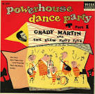 Grady Martin - Powerhouse Dance Party