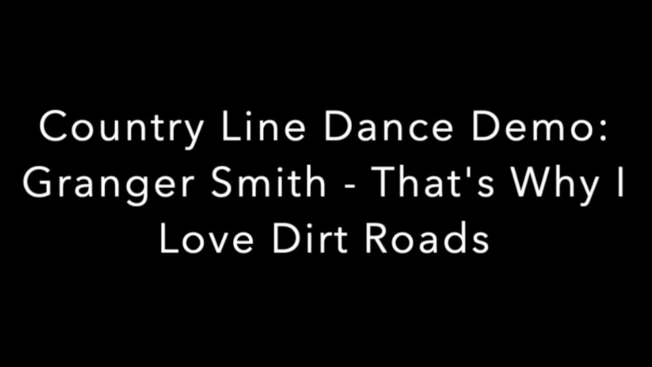 Granger Smith and Lathan Warlick - That's Why I Love Dirt Roads