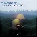 Great Jazz Trio - 'S Wonderful