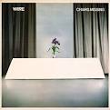 Wire - Chairs Missing [Deluxe Edition]