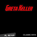 Greta Keller - Classic Hits by Greta Keller