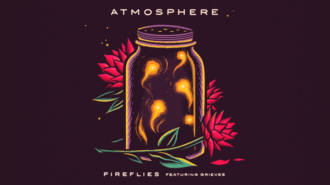 Grieves and Atmosphere - Fireflies