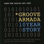 Groove Armada - 10 Year Story