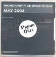 Promo Only: Alternative Club (May 2003)