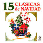 Grupo Mojado - 15 Clasicas de Navidad