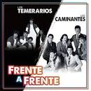 Los Caminantes - Frente a Frente