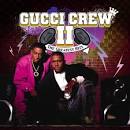 Gucci Crew II - The Greatest Hits