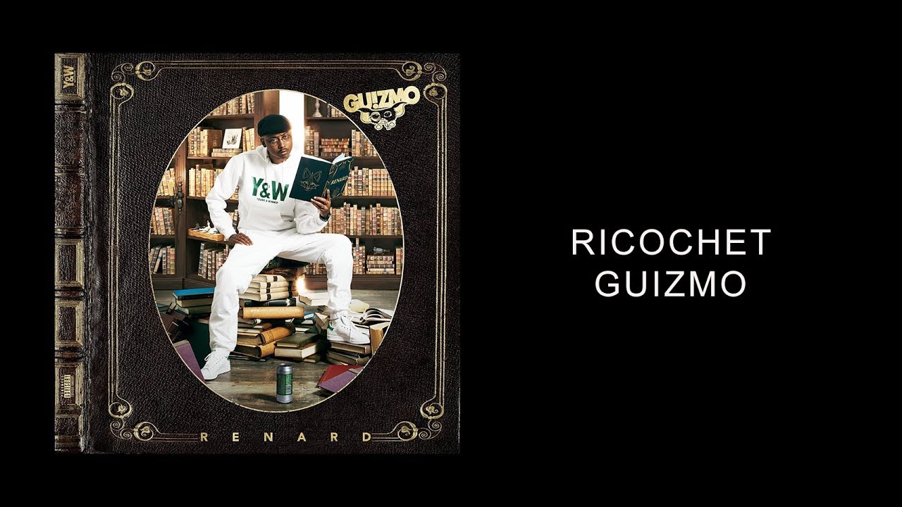Guizmo - Ricochet