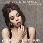 Hailee Steinfeld - Capital Letters