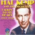 Hal Kemp & His Orchestra - Don't Worry About Me