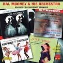 Hal Mooney & His Orchestra - Music in the Mooney Manner: Four Original Albums