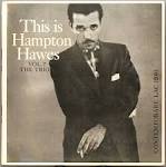 Hampton Hawes - This Is Hampton Hawes: Vol. 2, The Trio