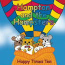 Hampton the Hampster - Happy Times Ten