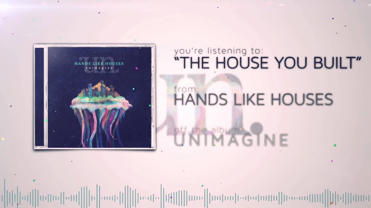 The House You Built - The House You Built