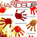 Alex Megane - Hands Up: Super Dance 2005