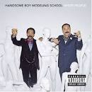 Handsome Boy Modeling School - The World's Gone Mad