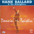 Hank Ballard & the Midnighters - Dancin' and Twistin'