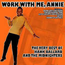 Work with Me, Annie: The Very Best of Hank Ballard and the Midnighters