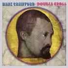 Hank Crawford - Double Cross