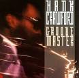 Hank Crawford - Groove Master