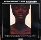 Hank Crawford - I Hear a Symphony