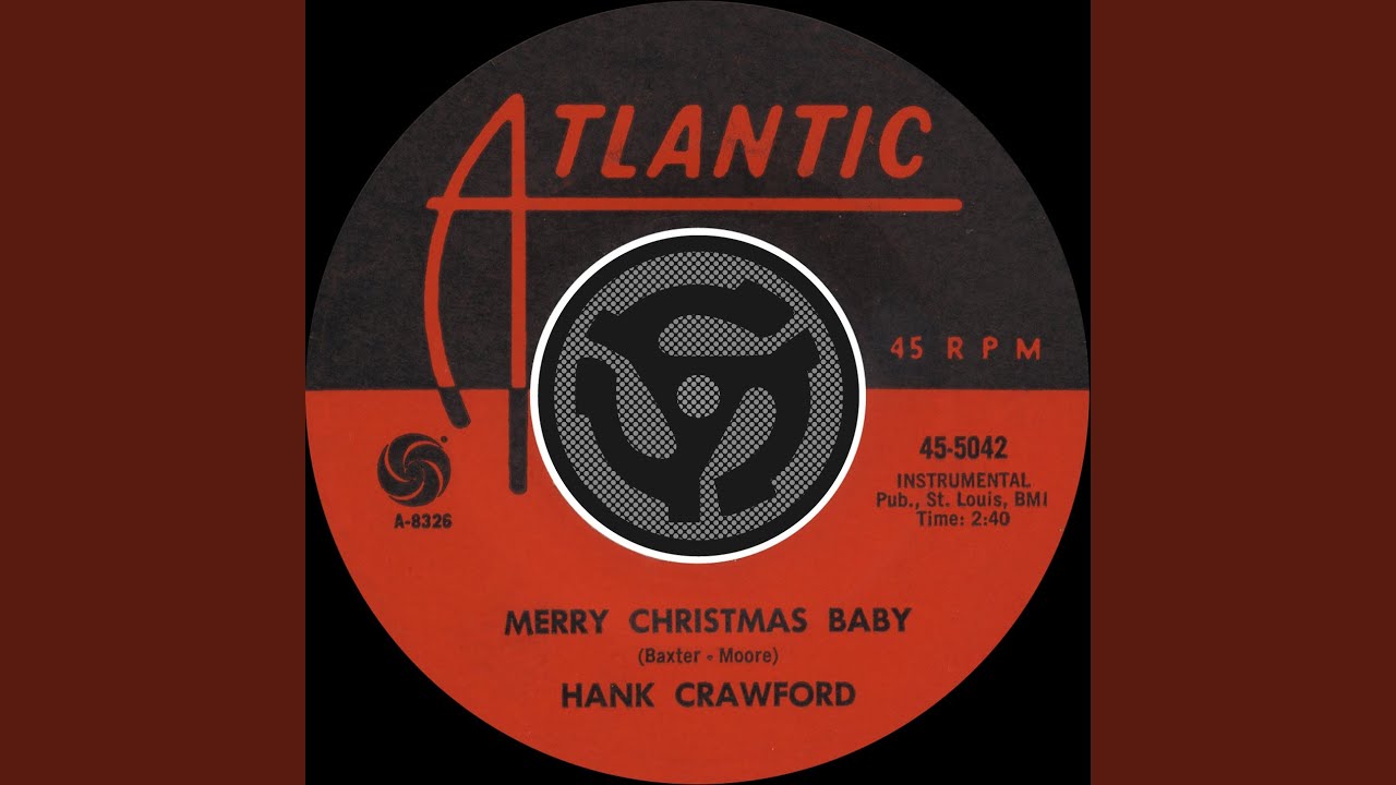 Hank Crawford - Merry Christmas, Baby