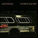 Great Jazz Trio - Love for Sale