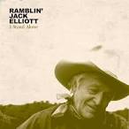 Ramblin' Jack Elliott - I Stand Alone