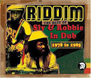 Sly & Robbie - Riddim: The Best of Sly and Robbie in Dub 1978-1985