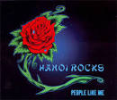 Hanoi Rocks - People Like Me
