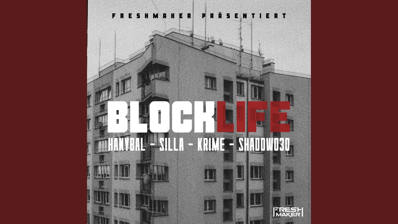 Hanybal, Silla, Krime and Freshmaker - Blocklife