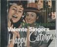 Silvio Francesco - Happy Caterina/The Caterina Valente Singers
