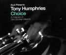 Tony Humphries - Choice: A Collection of Classics