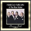 Forever Gold: Harold Melvin and the Blue Notes