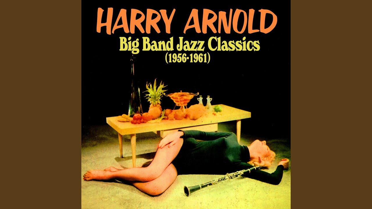 Harry Arnold - Ain't Misbehavin'
