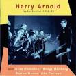 Harry Arnold & His Swedish Radio Studio Orchestra - Studio Sessions 1956-1958