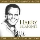 Harry Belafonte - Classic Original Recordings Presents: The Ultimate Collection