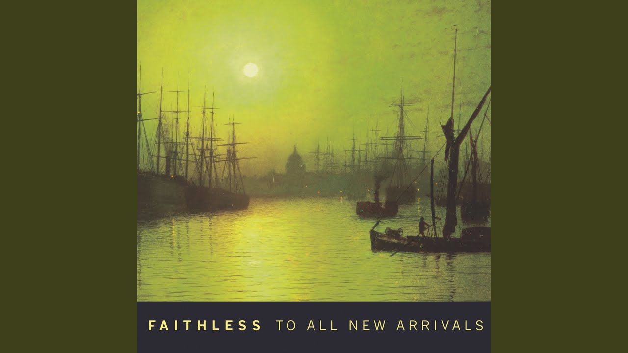Harry Collier and Faithless - To All New Arrivals